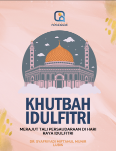 KHUTBAH IDUL FITRI